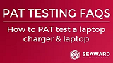How to PAT test a laptop charger & laptop - Seaward